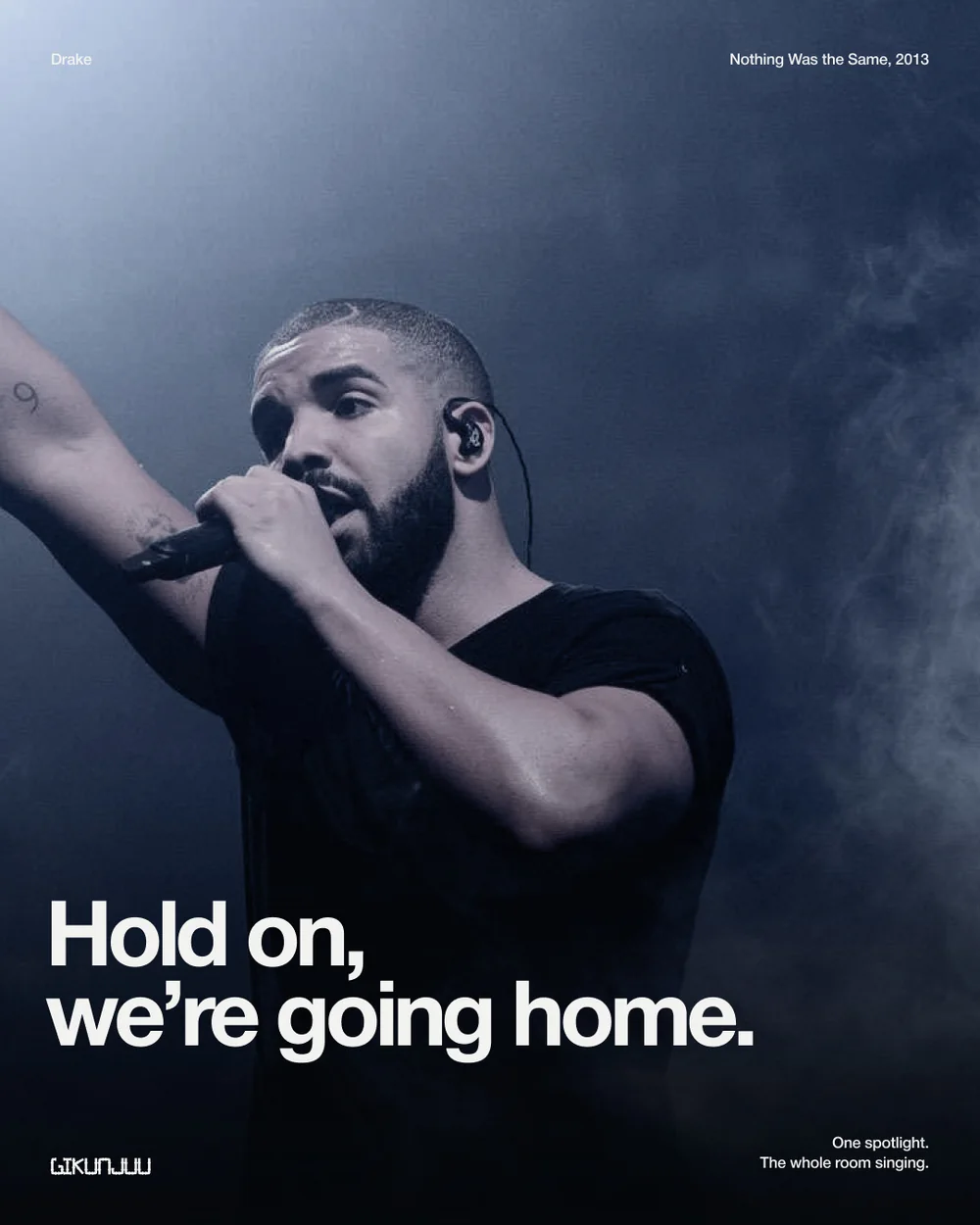 Drake · Hold on, we’re going home