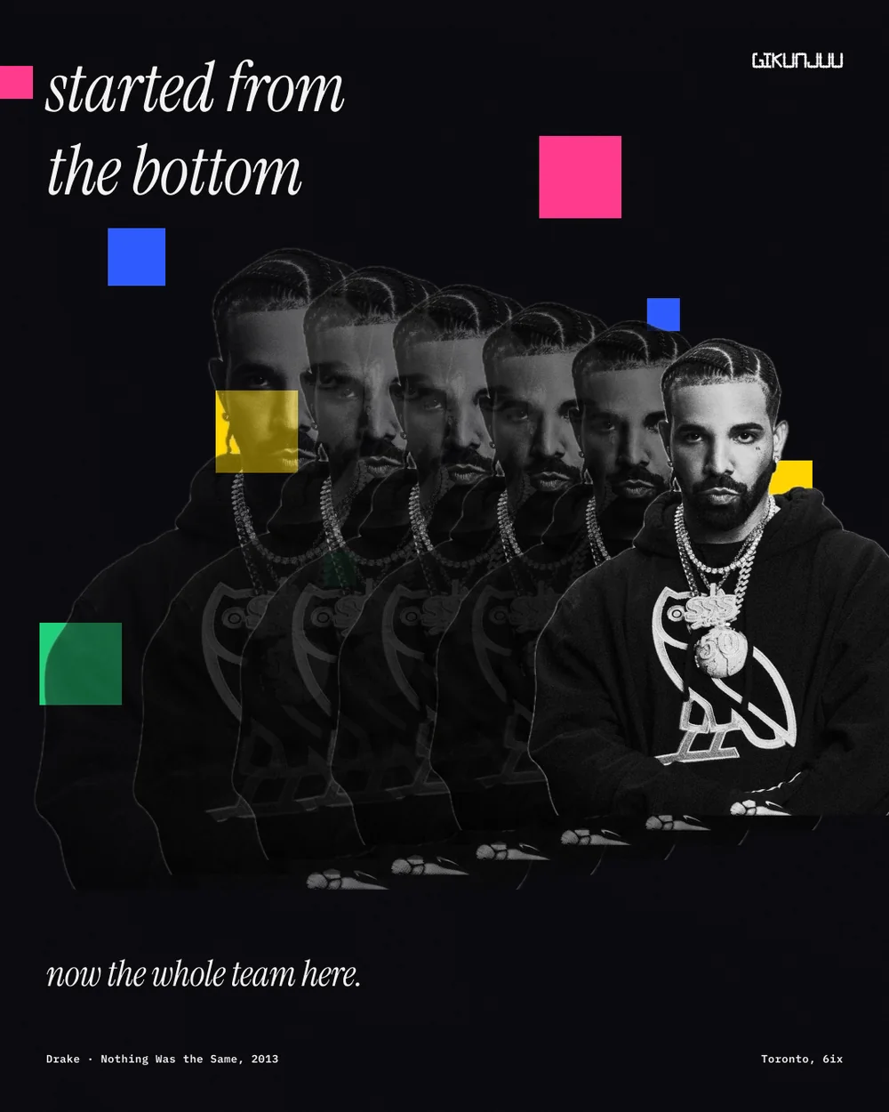 Drake · Started from the bottom, again